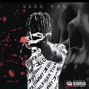 Dead Man (Explicit)