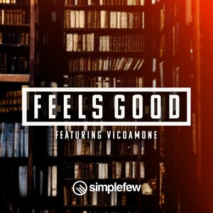 Feels Good(feat. Vicdamone)
