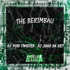 The Berimbau (Explicit)