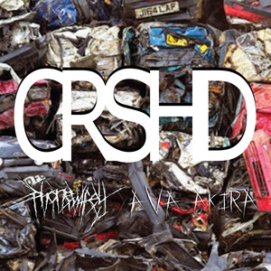 Crshd (Explicit)