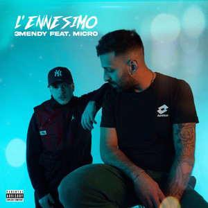 L'ennesimo (Explicit)