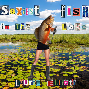 Sexiest Fish in the Lake (Explicit)