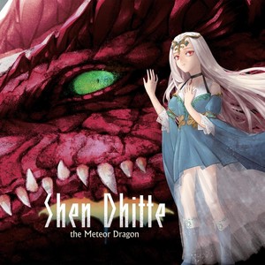 Shen Dhitte -The Meteor Dragon-