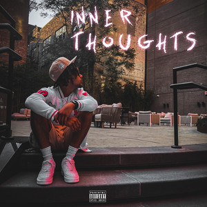 Inner Thoughts (Explicit)