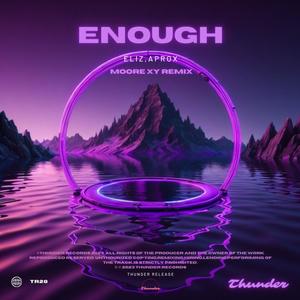 Enough (Remix)