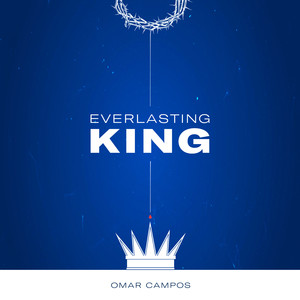 Everlasting King (Acoustic)