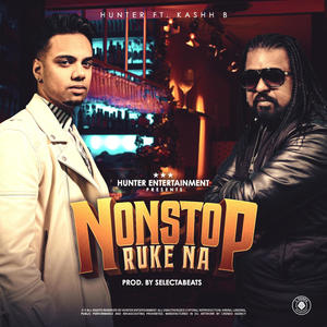 NONSTOP RUKE NA(feat. Hunter Hunter)