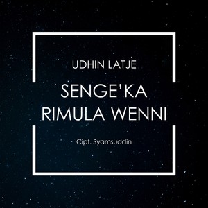 Senge'Ka Rimula Wenni