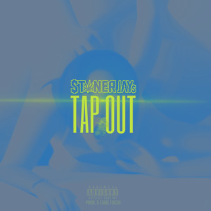 Tap Out (Explicit)