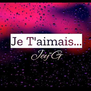 Je t'aimais