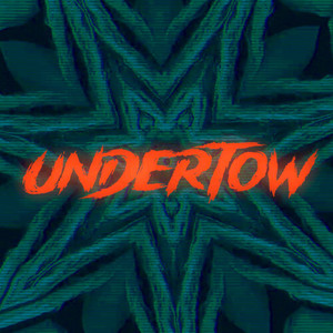 Undertow (Explicit)