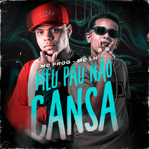 Meu Pau Não Cansa (Explicit)