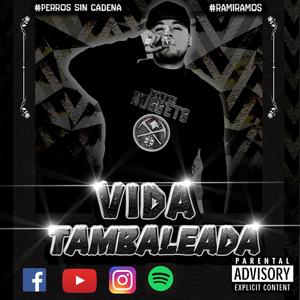 Vida Tambaleada (Explicit)
