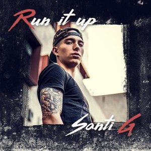 Run It Up (Explicit)