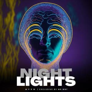 Night Lights (feat. MPRM) (Explicit)