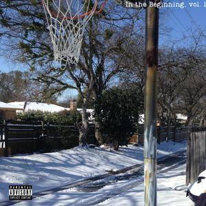 In the Beginning, vol. 1 (Explicit)