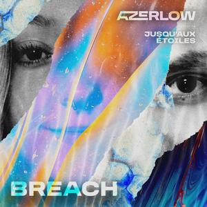 Breach (feat. Jusqu'aux Étoiles)