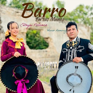 Barro en tus Manos (feat. Mario Ramirez)