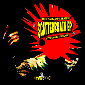 Scatterbrain (CRUCIFIED|Remix)