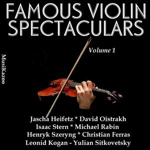 Famous Violin Spectaculars (Vol. 1)