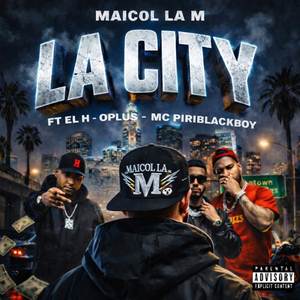 La City (Explicit)