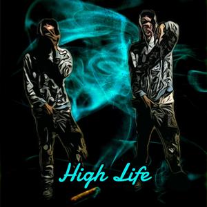 High Life (Explicit)