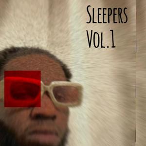 Sleepers Vol.1 (Explicit)