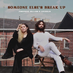 Someone Else's Break Up (Explicit)