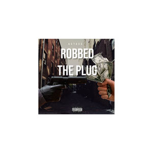 Robbed the plug (Explicit)