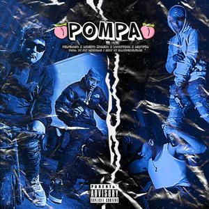 Pompa(feat. Diosito Moreno, La Ele, Dirtyfili & Fat Reynolds) (Explicit)