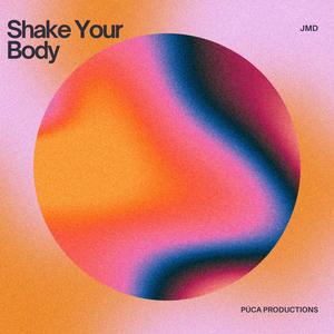 Shake Your Body