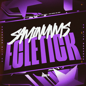 SAMINUNMS ECLETICK (Explicit)