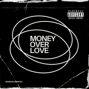 Money over Love (Explicit)