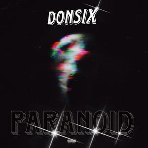 Paranoid (Explicit)