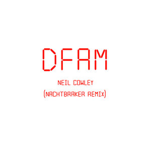 DFAM (Nachtbraker Remix)