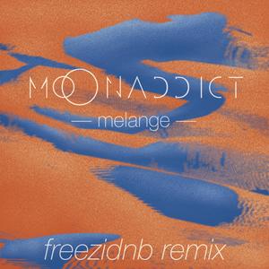 Melange (Freezidnb Remix)