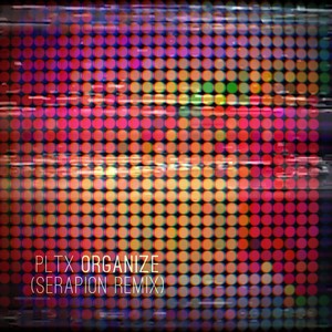 Organize (Serapion Remix)