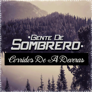 Corridos De A Deveras