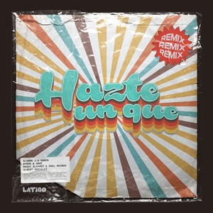 Hazte un Que (Albert Gonzalez Remix)