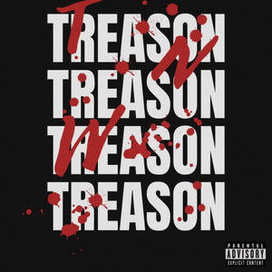 Treason (Explicit)