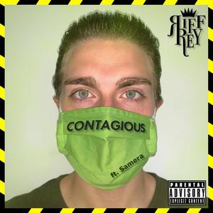 Contagious (feat. Samera) [Explicit]