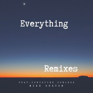 Everything (Remixes)