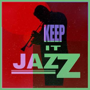 Keep it jazz