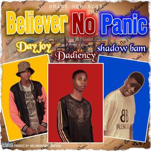 Believer No Panic (BNP) [Explicit]