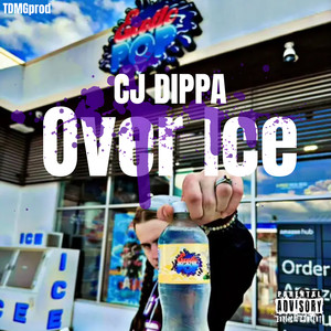 Over Ice (Explicit)