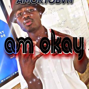 Am_Okay (Explicit)