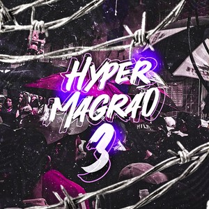 HYPER MAGRÃO 3 (Explicit)