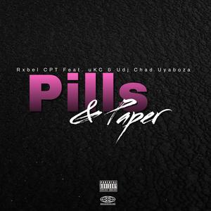 Pills & Paper (feat. uKC & Udj Chad Uyaboza)