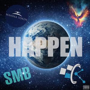 HAPPEN (feat. Safemoon X)