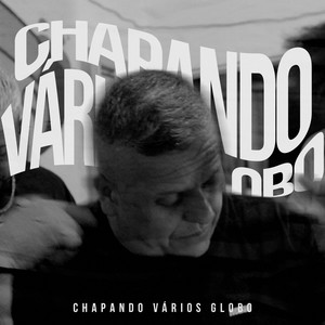 Chapando Vários Globo (Explicit)